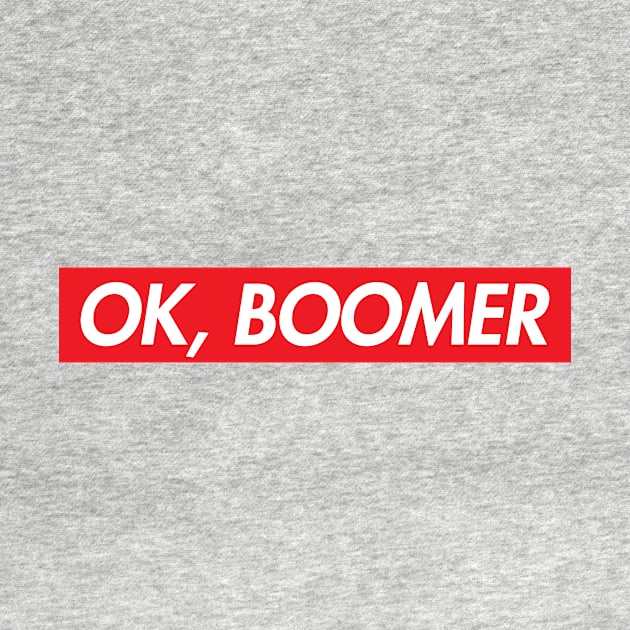 OK Boomer, supremely designed by stickerfule